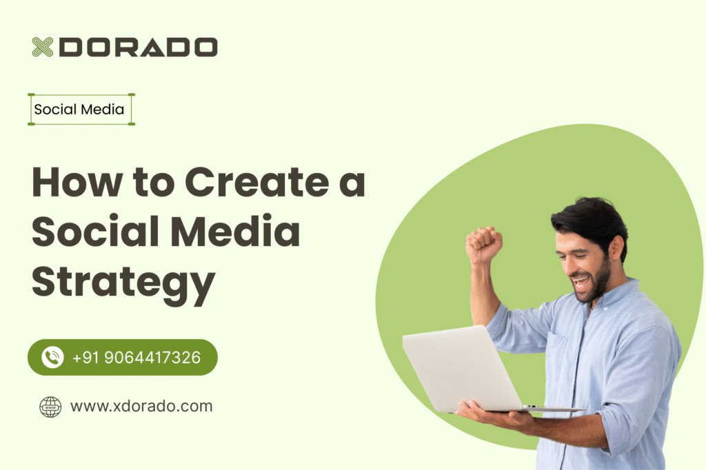 How to Create a Social Media Strategy?